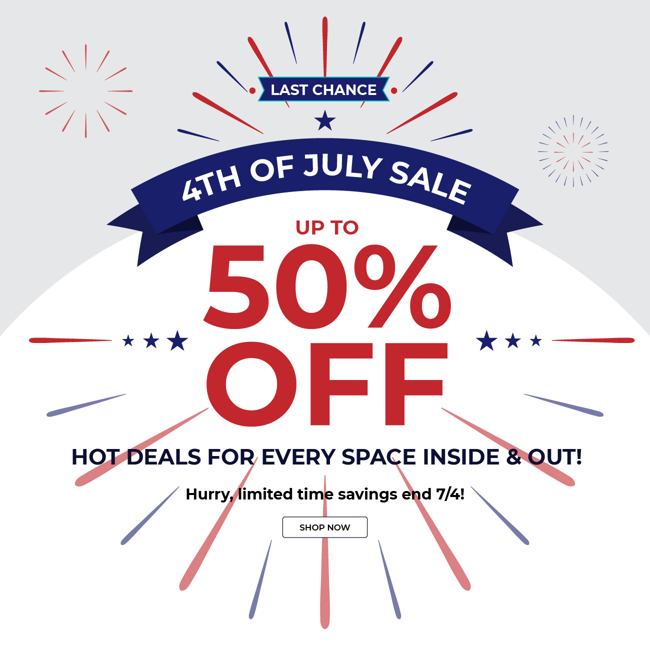 4th Of July Savings | Up to 50% Off | Shop Now