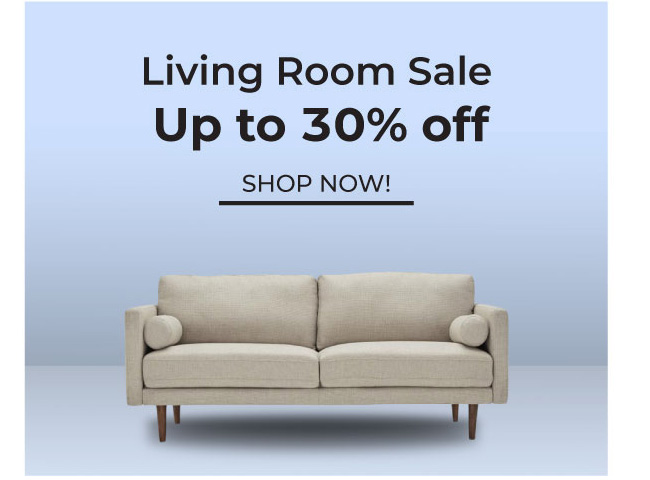 Living Room Sale | Up to 30% Off