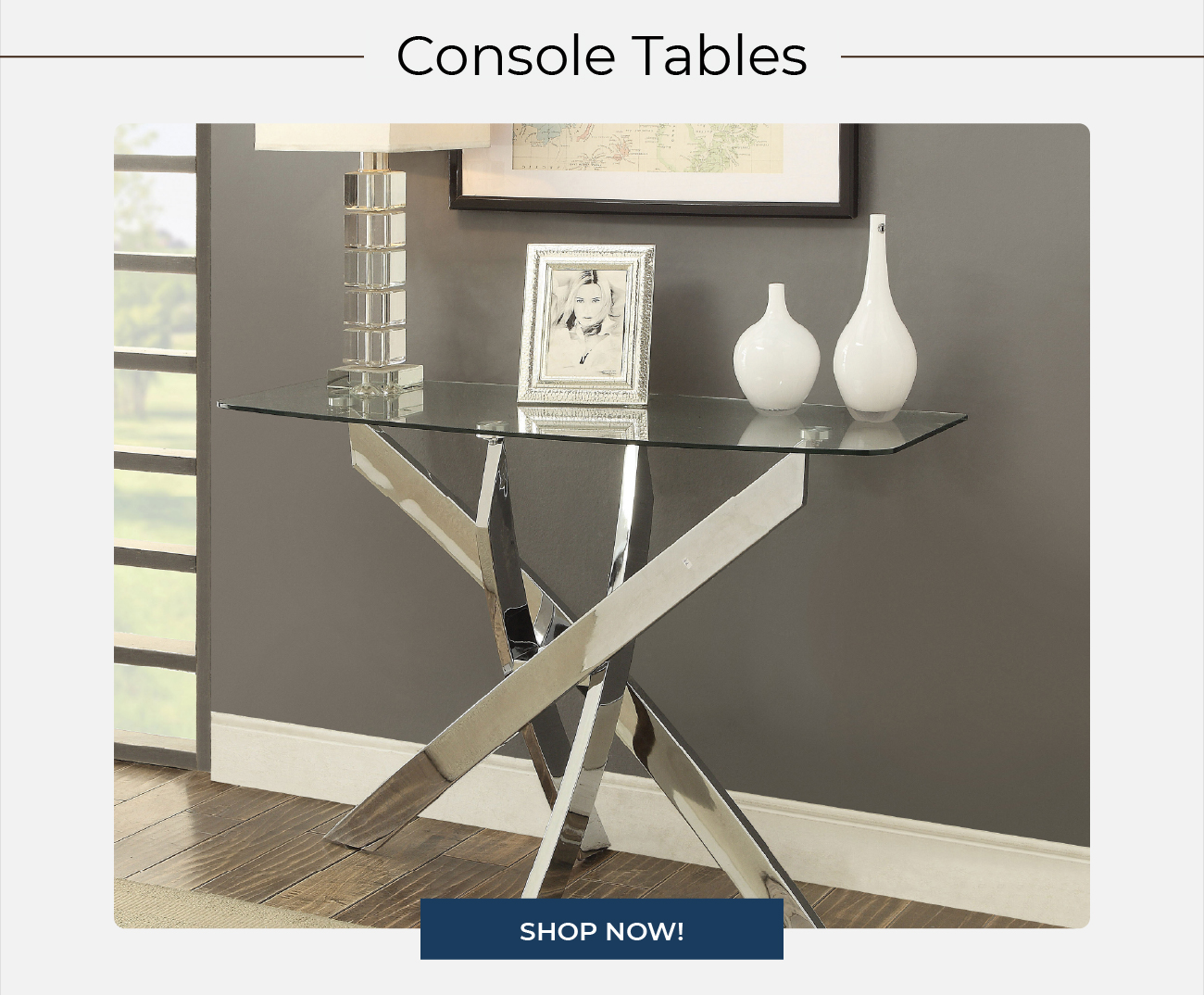 Console Tables