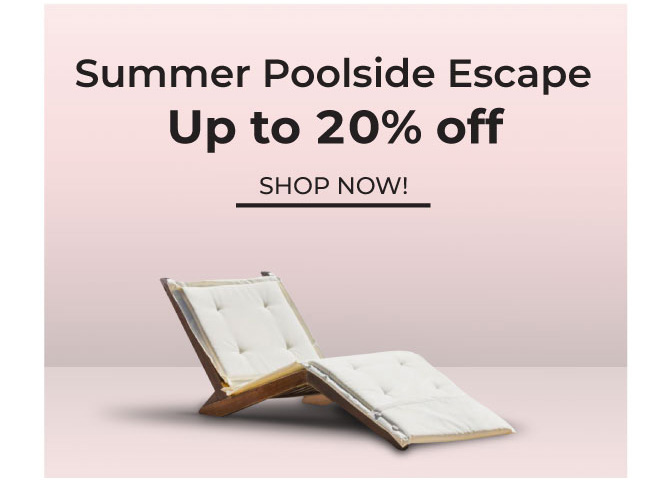 Summer Poolside Escape | Up to 20% Off