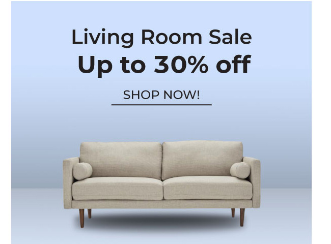 Living Room Sale | Up to 30% Off