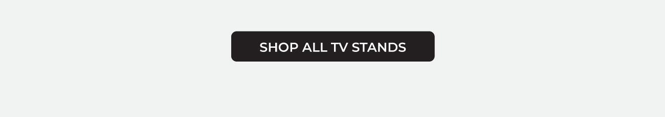 SHOP ALL TV STANDS