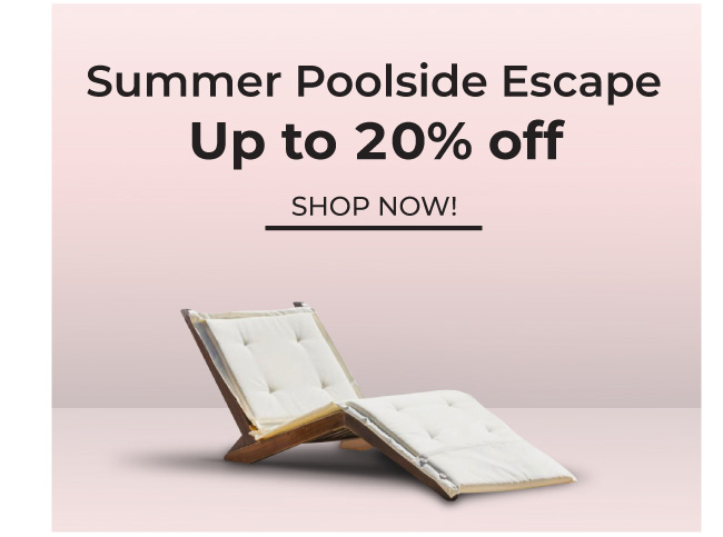 Summer Poolside Escape | Up to 20% Off