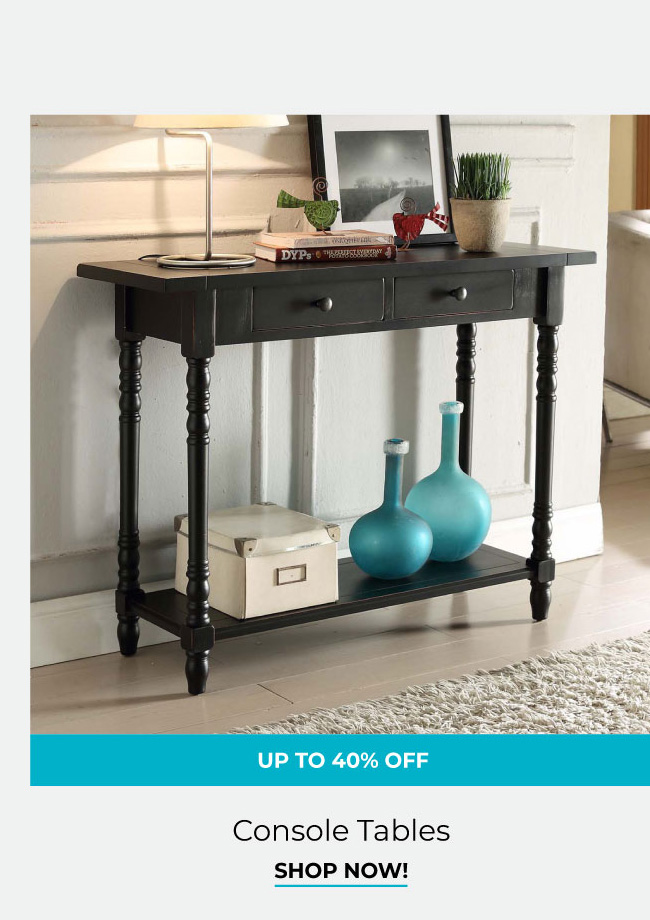 Console Tables | Shop Now!