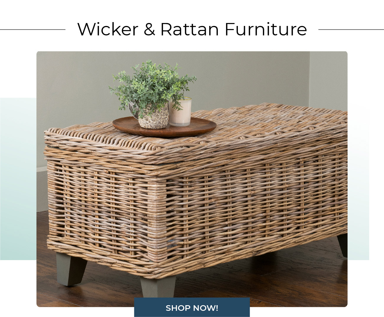 Wicker & Rattan Furniture