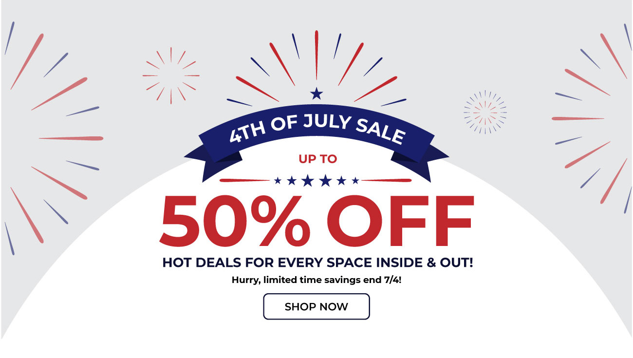 4th Of July Savings | Up to 50% Off | Shop Now