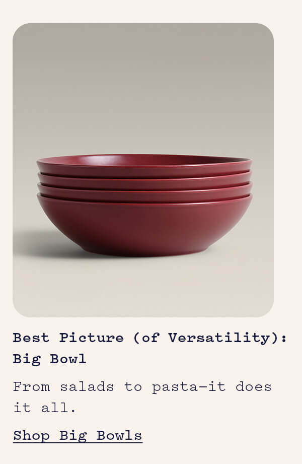 Big Bowls