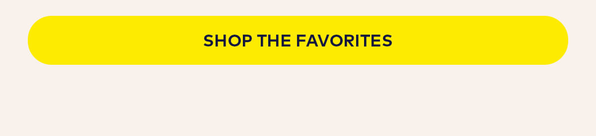 Shop the Favorites