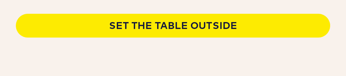Set the Table Outside
