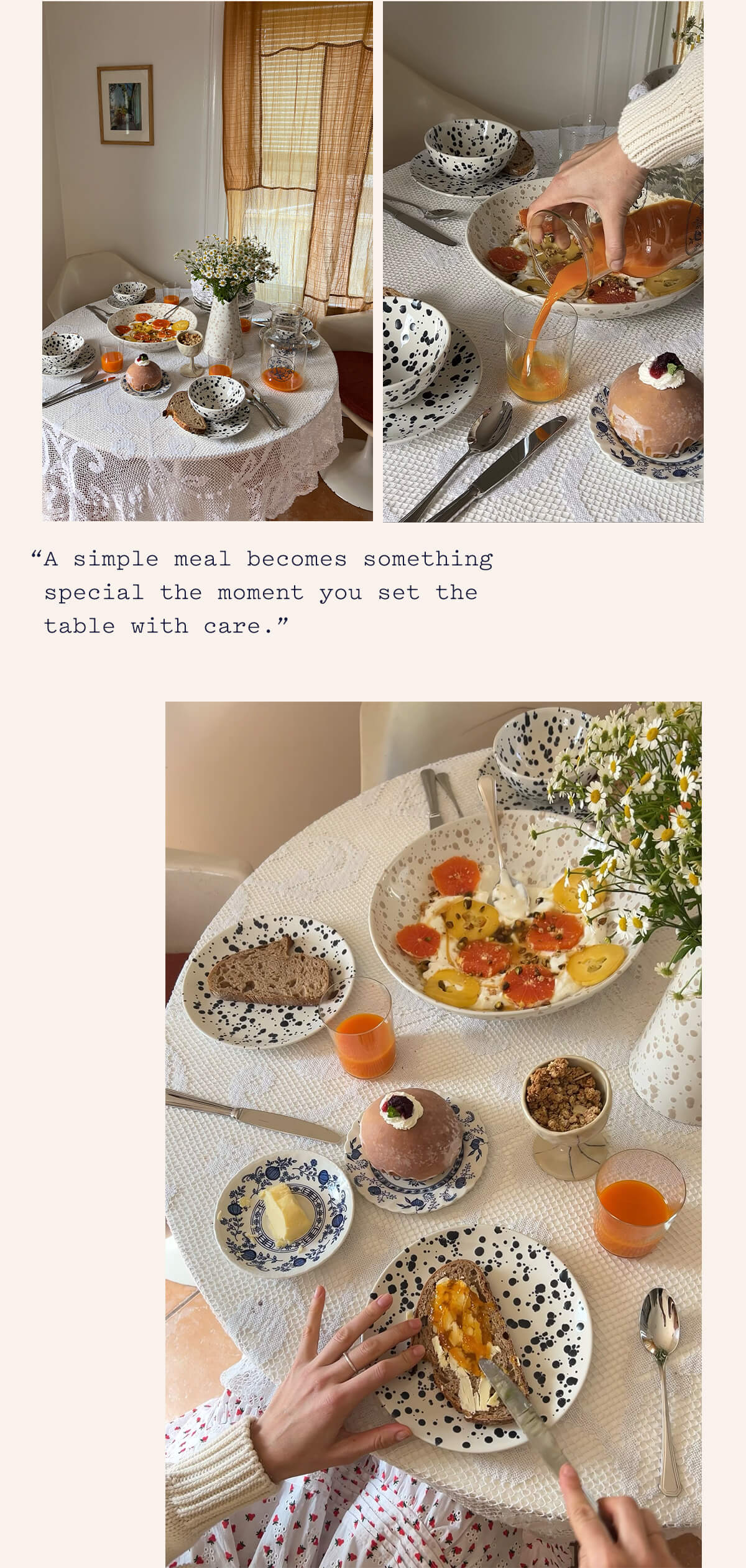 A simple meal becomes something special