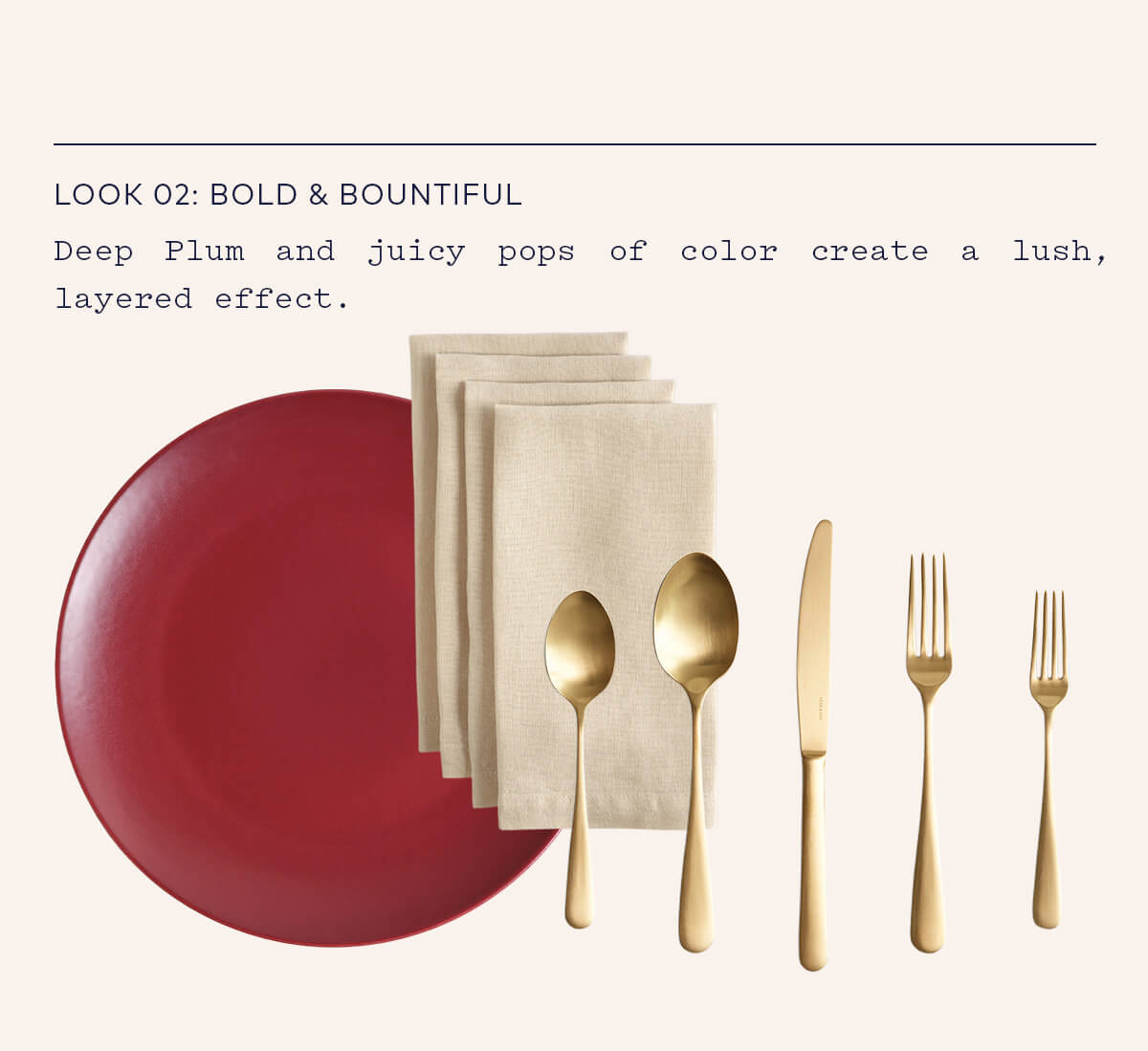 Look 2: bold & bountiful