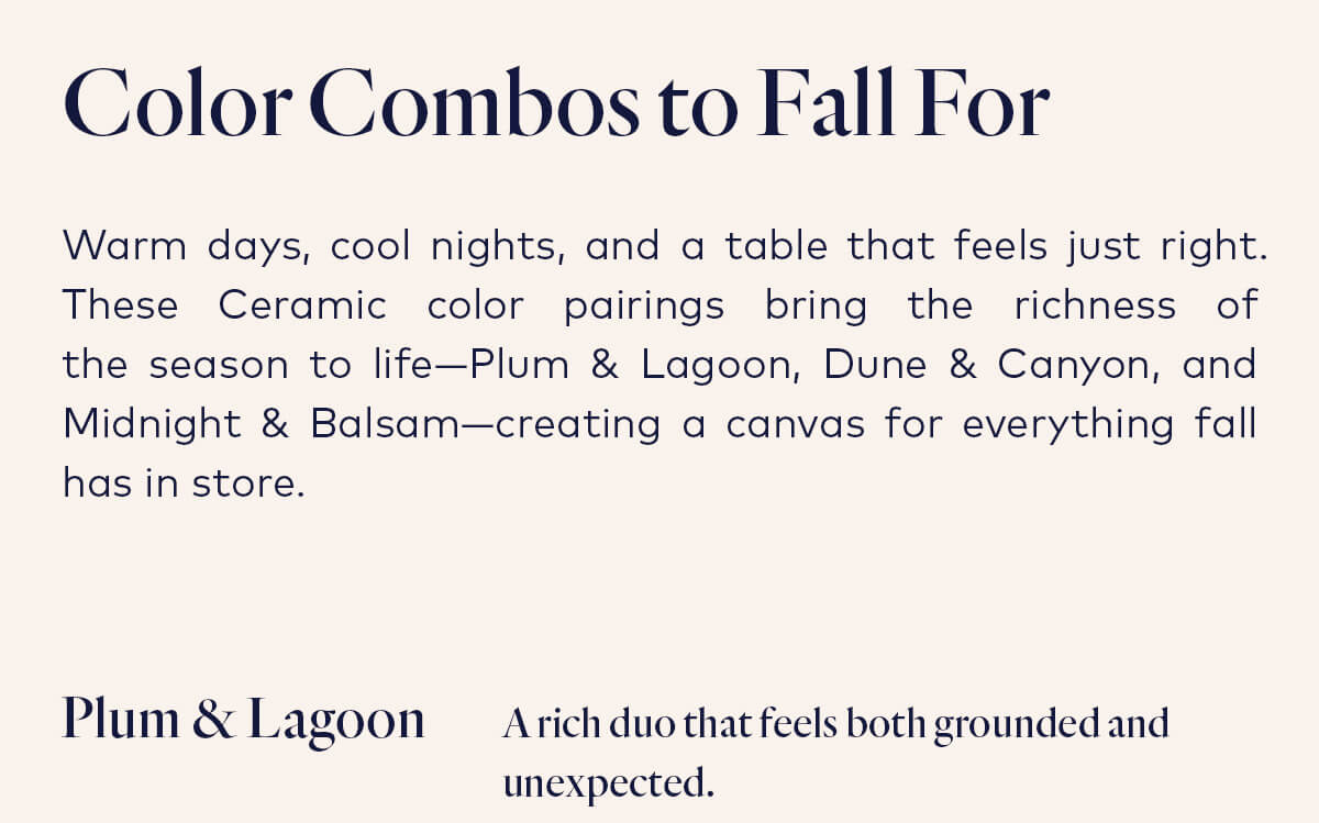 Color combos to fall for Color combos to fall for