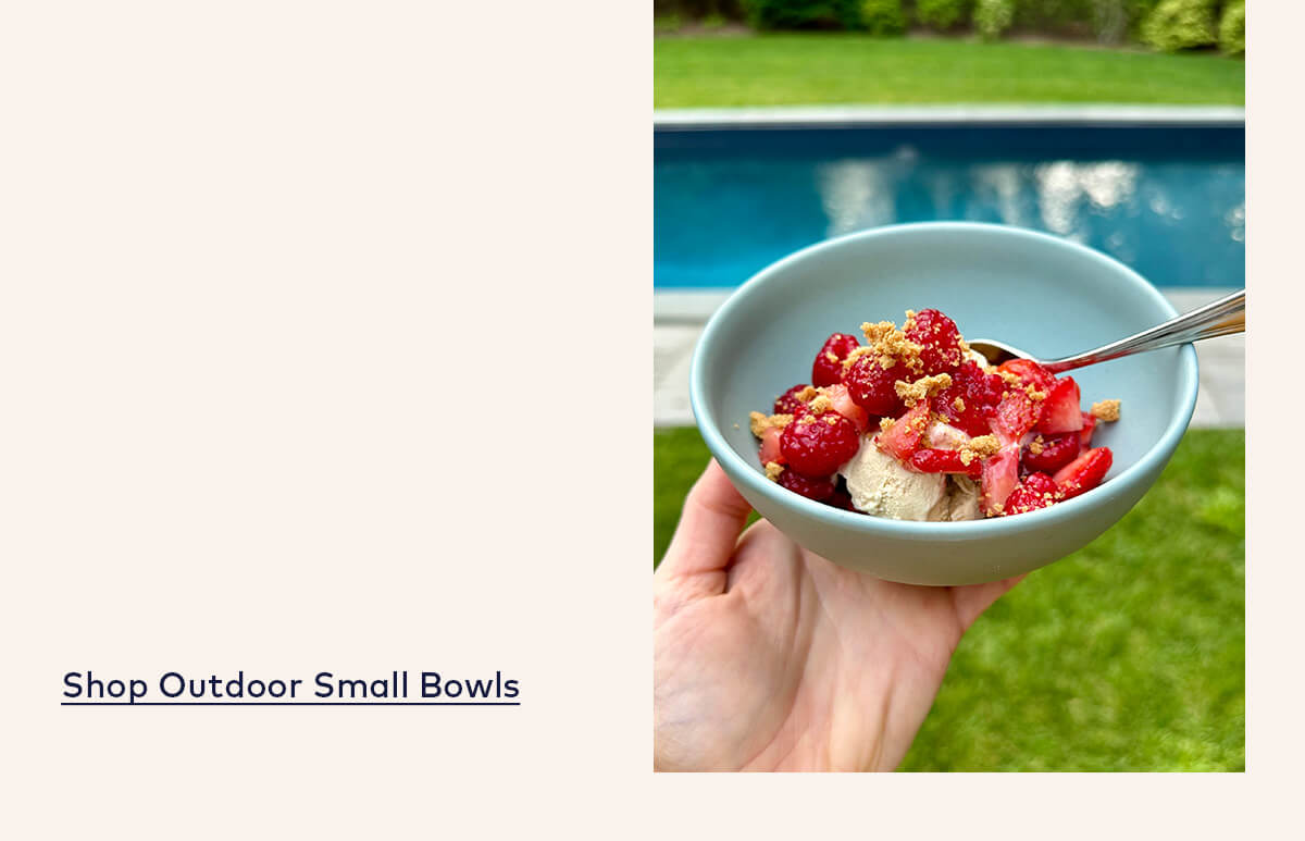 Outdoor Small Bowls