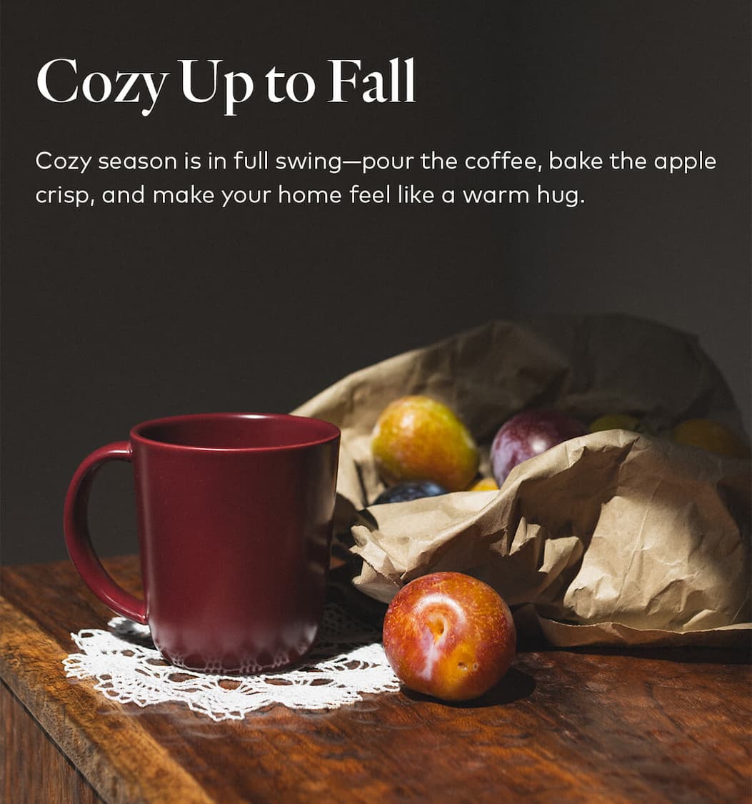 Cozy up to fall Cozy up to fall
