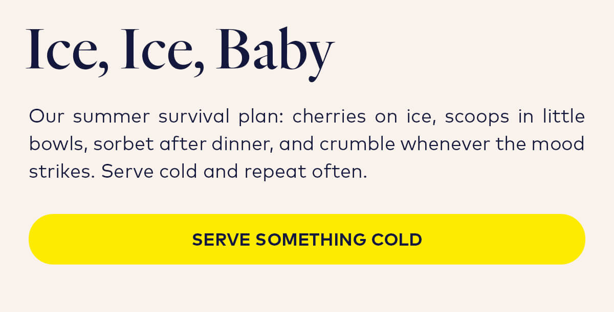 Serve Something Cold