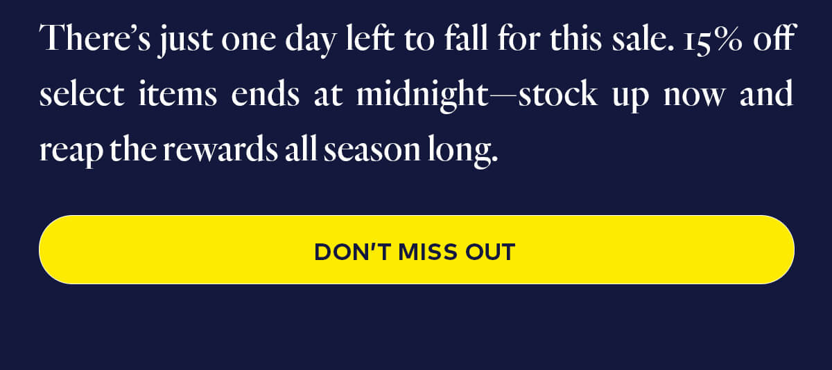 Don't Miss Out Don't Miss Out