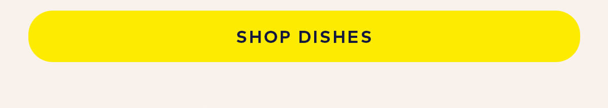 Shop Dishes