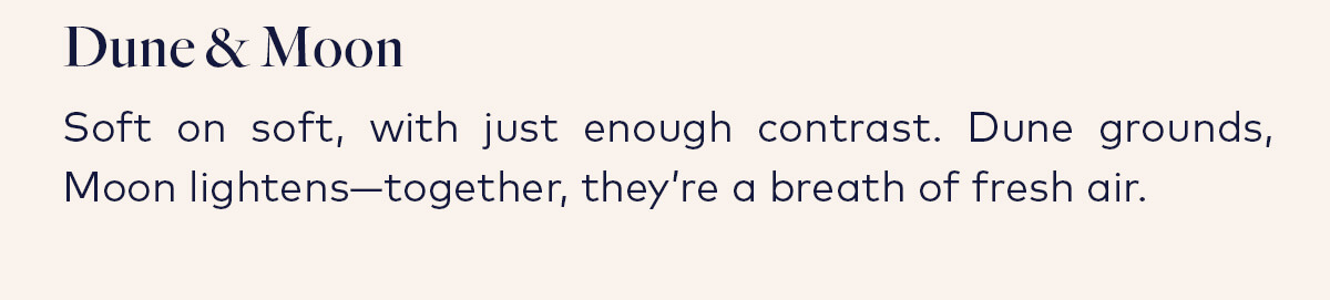 Dune + Moon