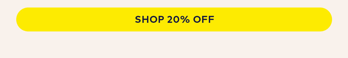 Shop 20% off