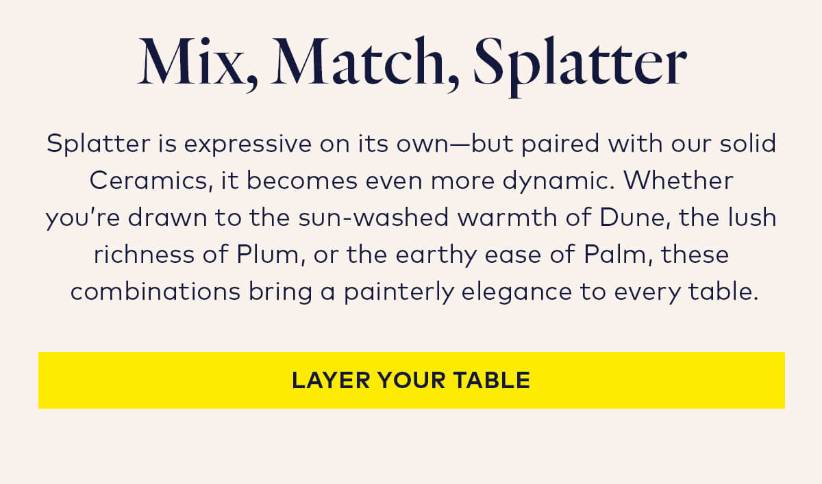 Mix, Match, Splatter Mix, Match, Splatter