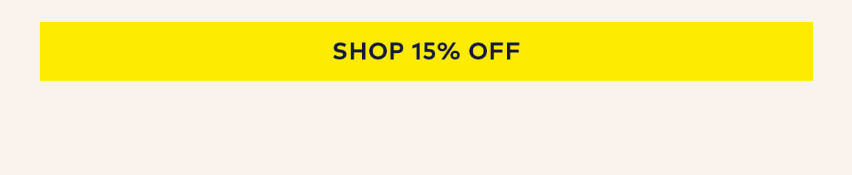 Shop 15% off Shop 15% off