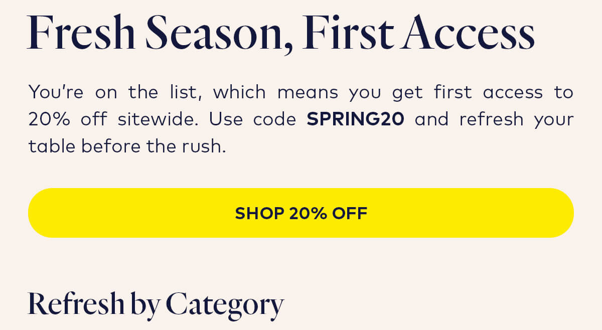 Fresh Season, First Access