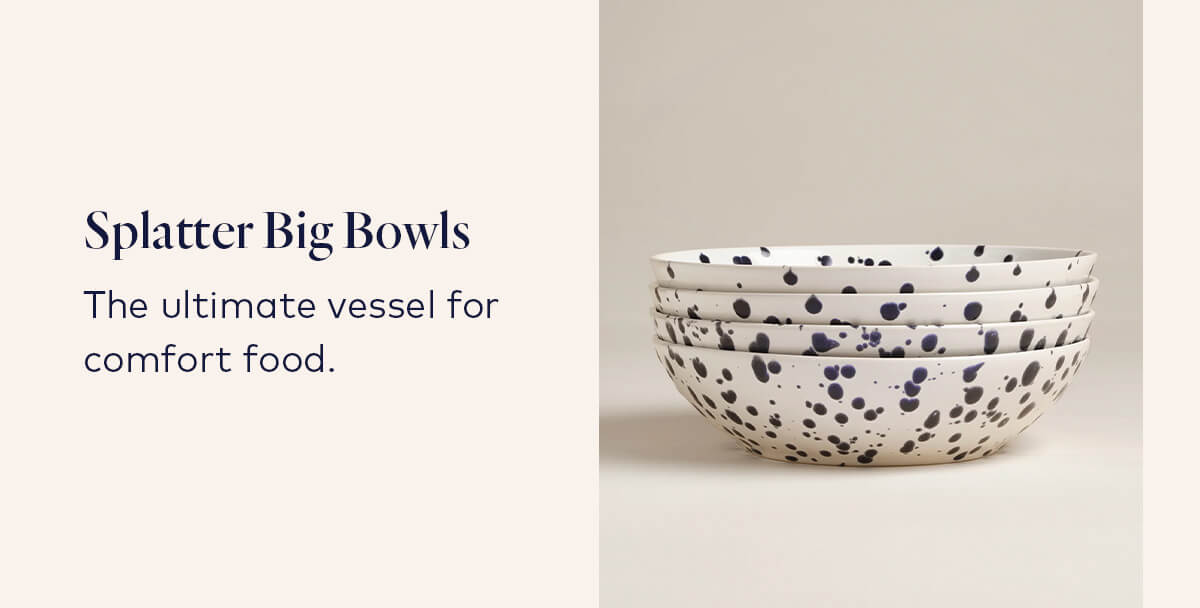 Splatter Big Bowls Splatter Big Bowls
