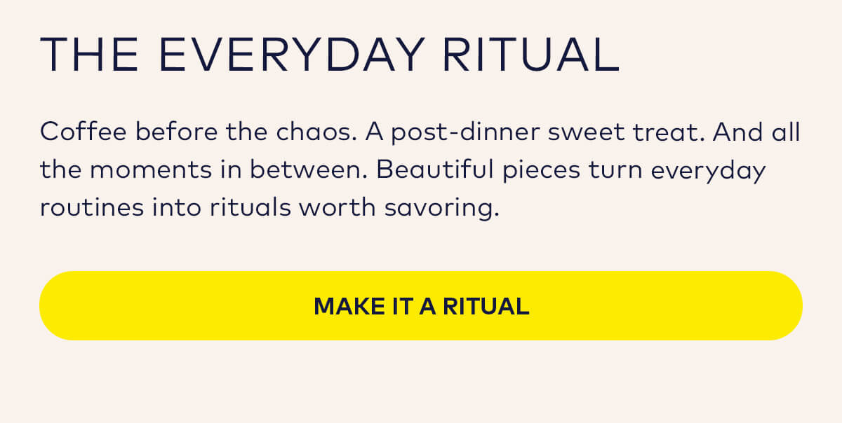 Make it a ritual