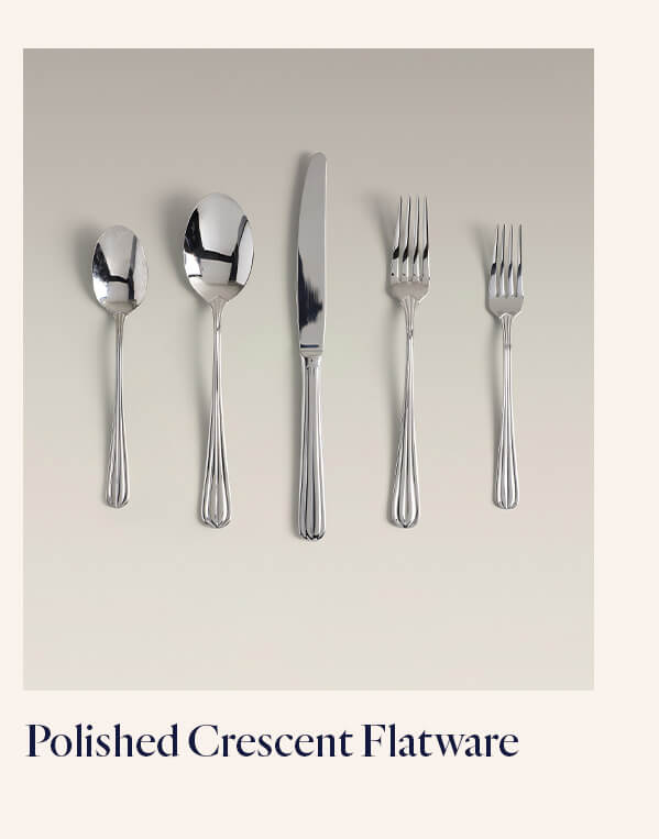 Polished Crescent Flatware