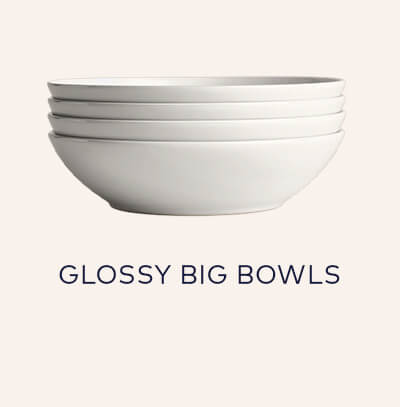Glossy Big Bowls