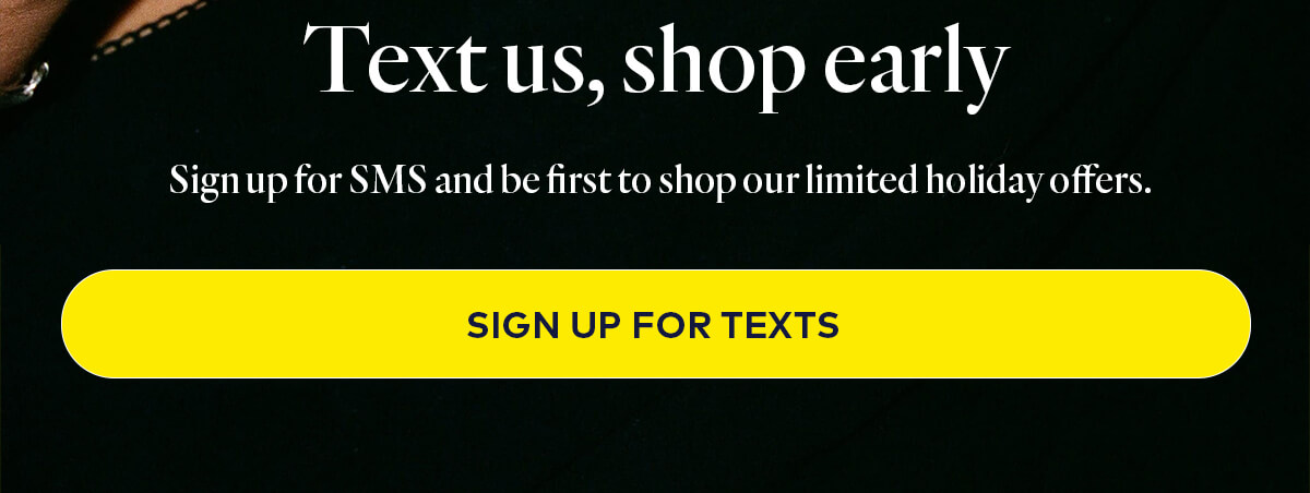 Sign up for texts Sign up for texts