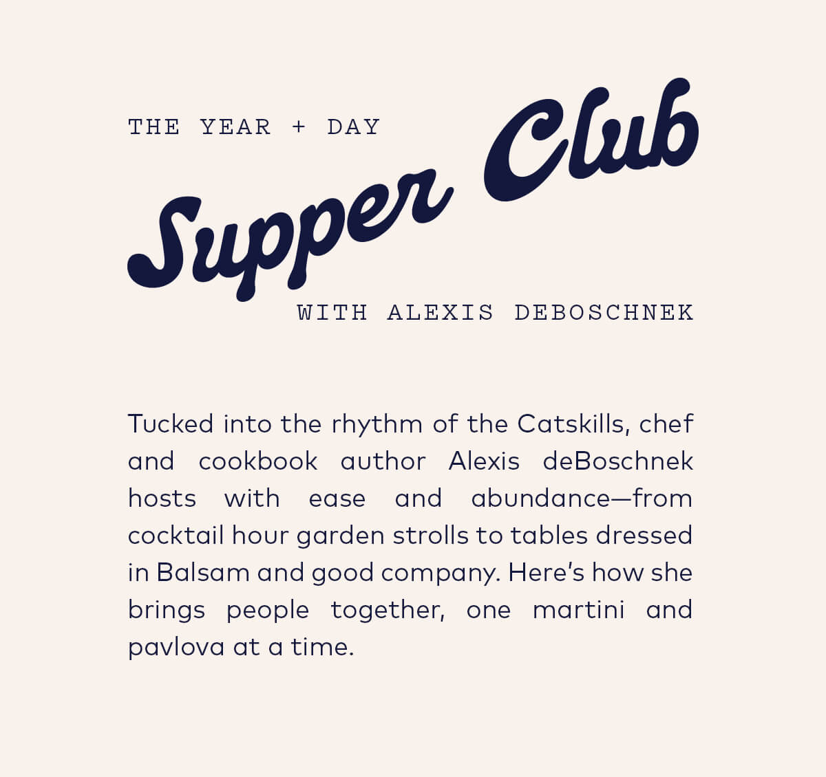 The Year + Day Supper Club The Year + Day Supper Club