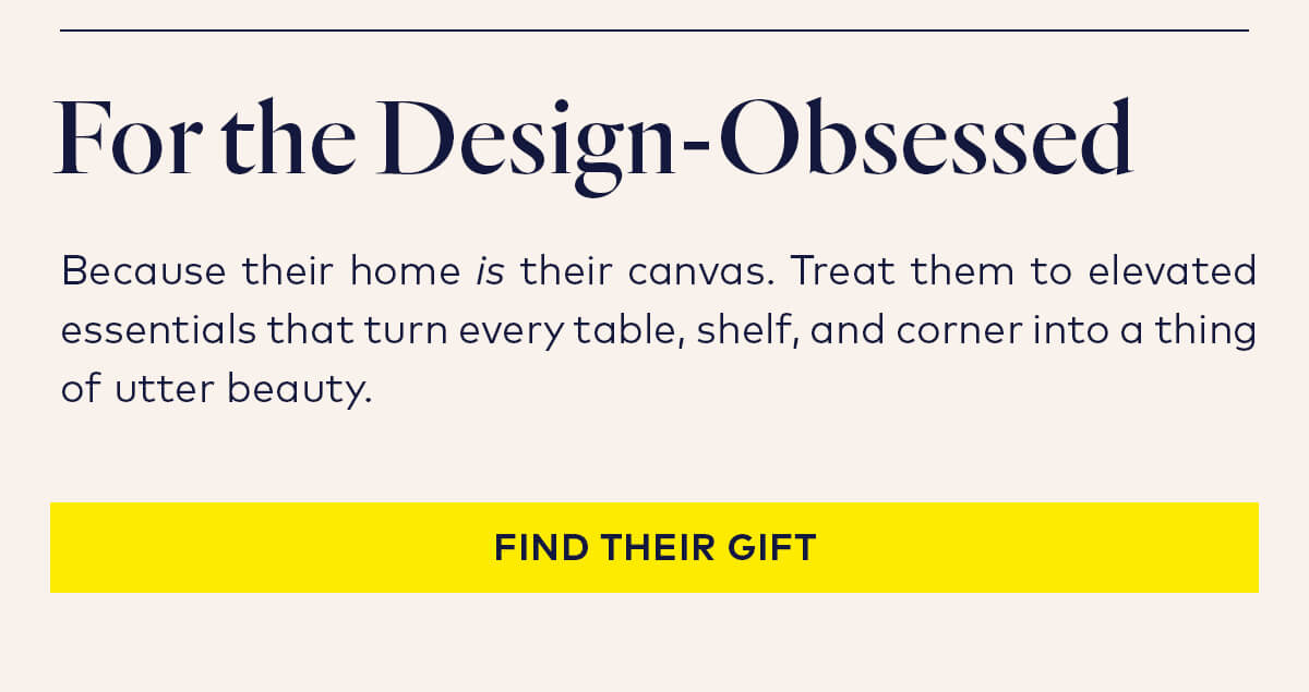 For the Design Obsessed