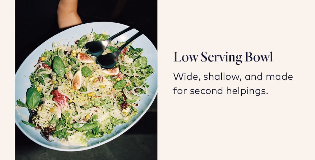 Low Serving Bowl Low Serving Bowl