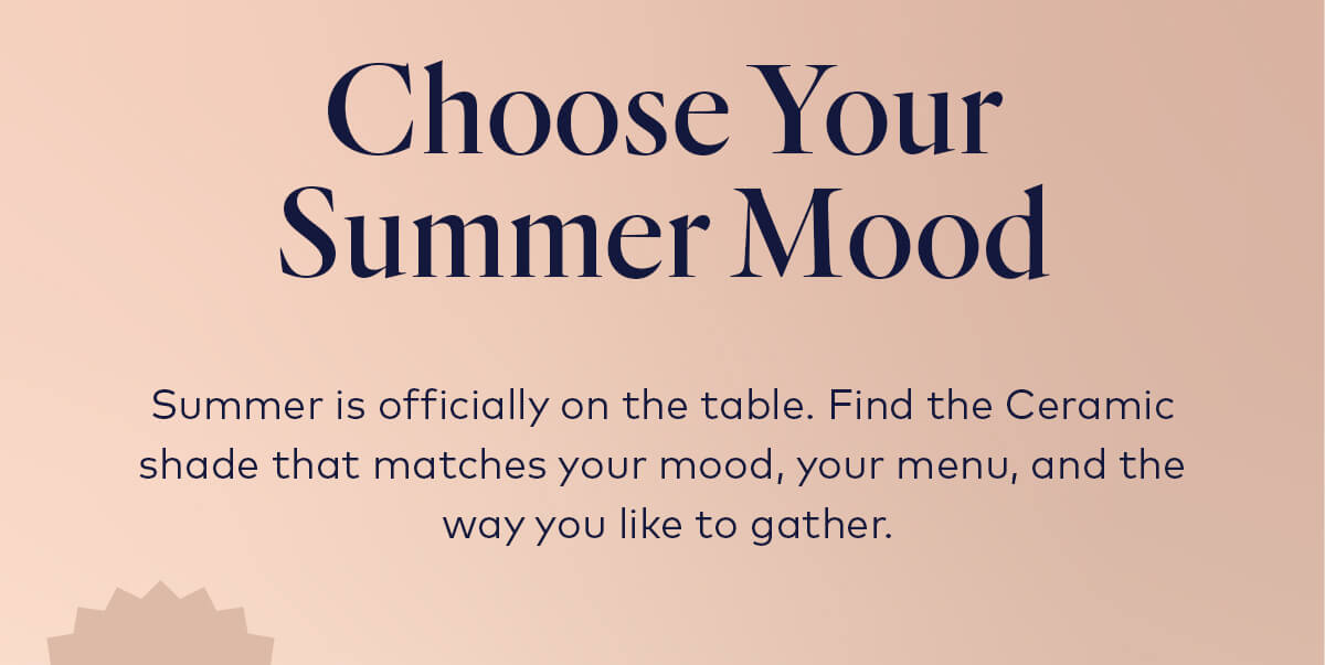 Choose your summer mood