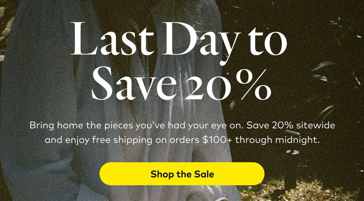 Last Day to Save 20%