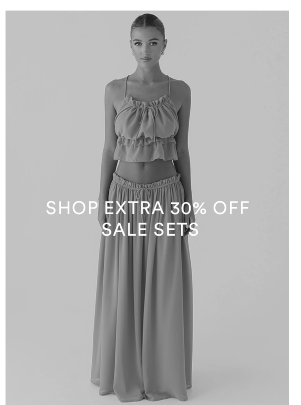 SHOP EXTRA 30% OFF SALE SETS