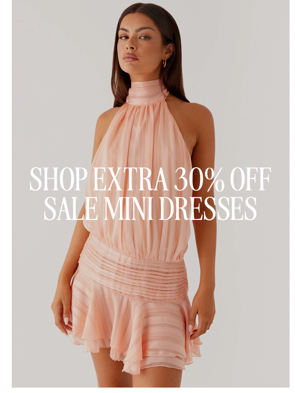 EXTRA 30% OFF SALE MINI DRESSES