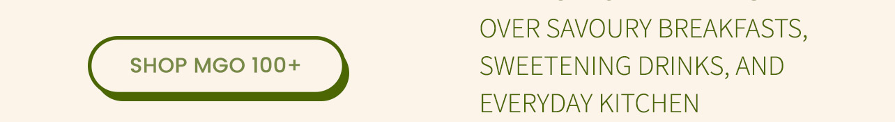 Shop MGO 100+