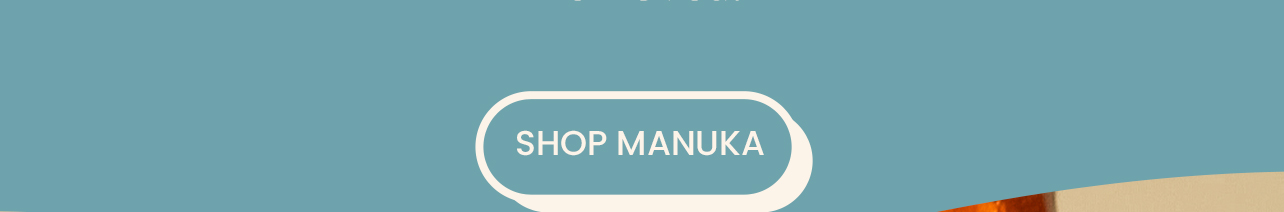 SHOP MANUKA