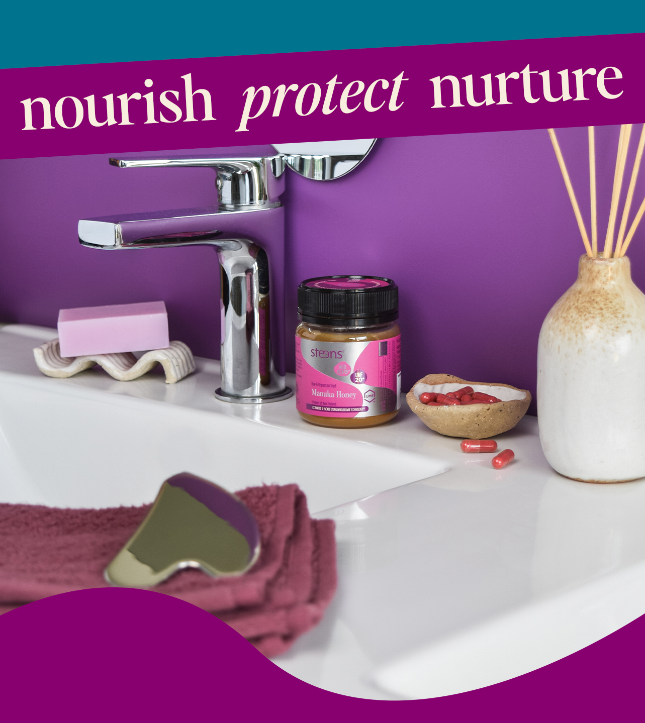 Nourish, protect, nurture