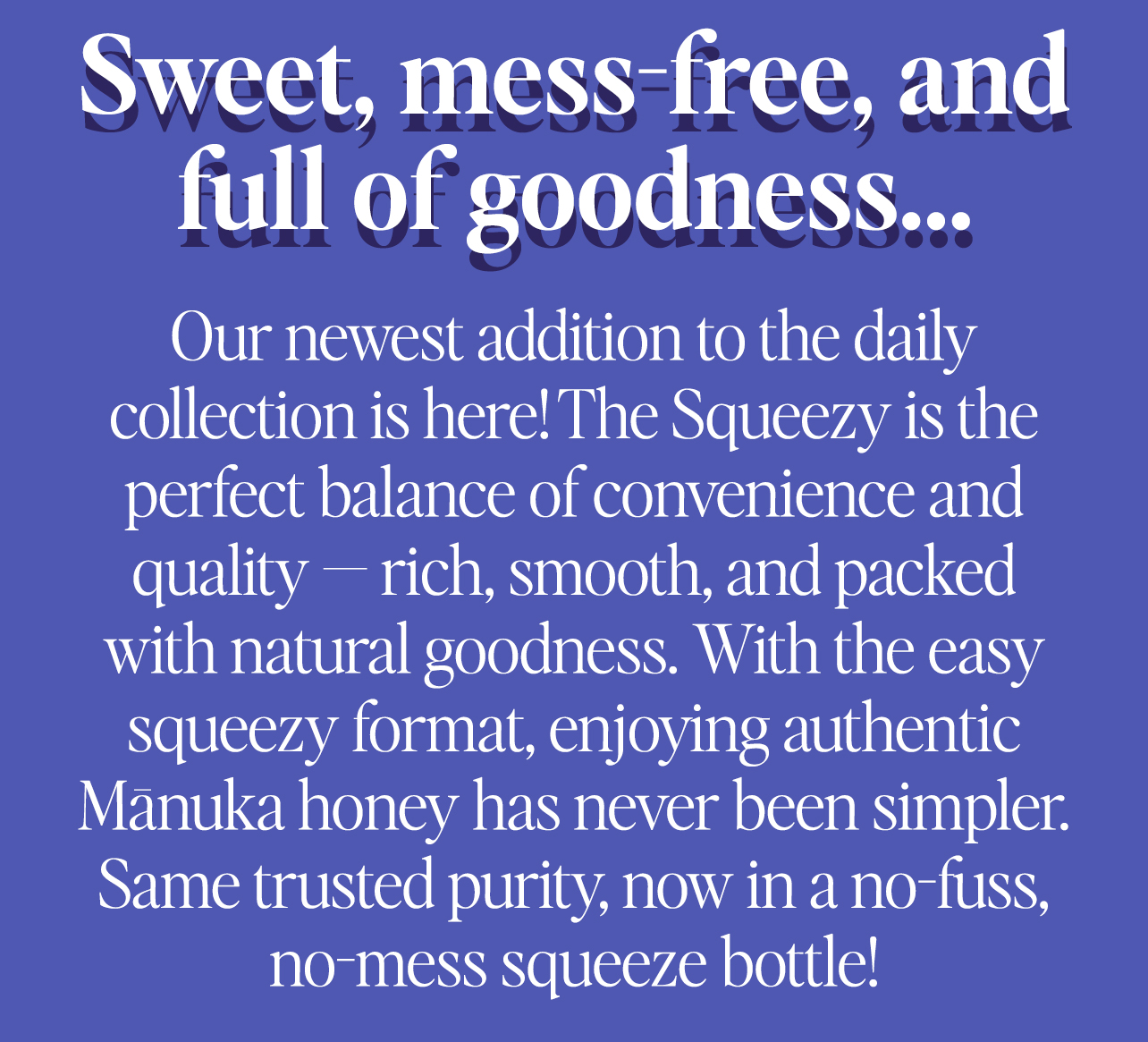 Sweet, mess-free, and full of goodness