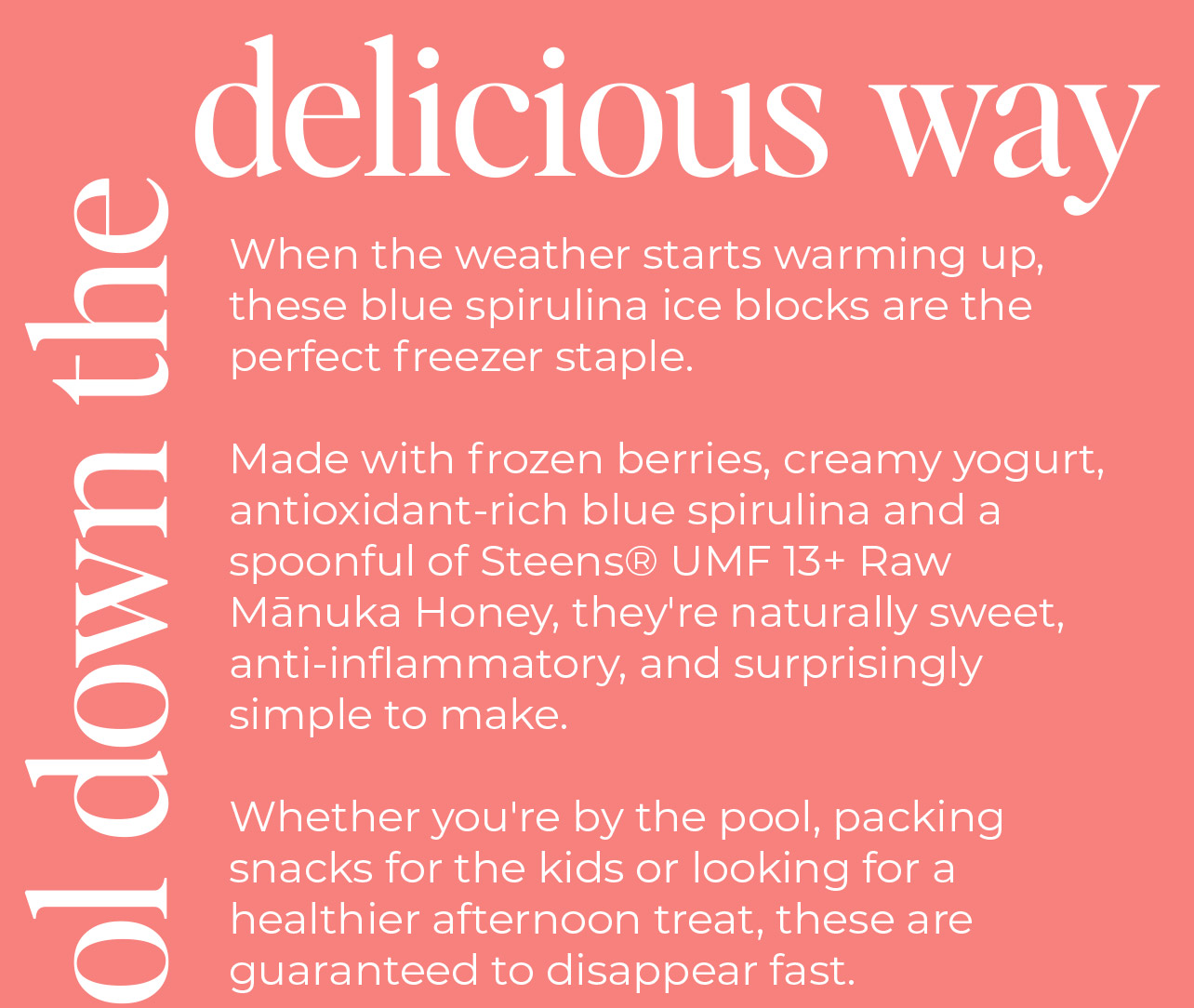 Cool down the delicious way