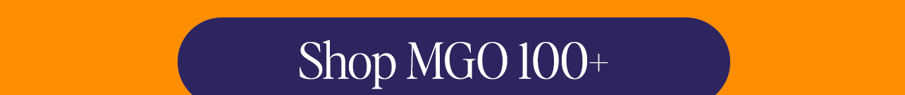 Shop MGO 100+