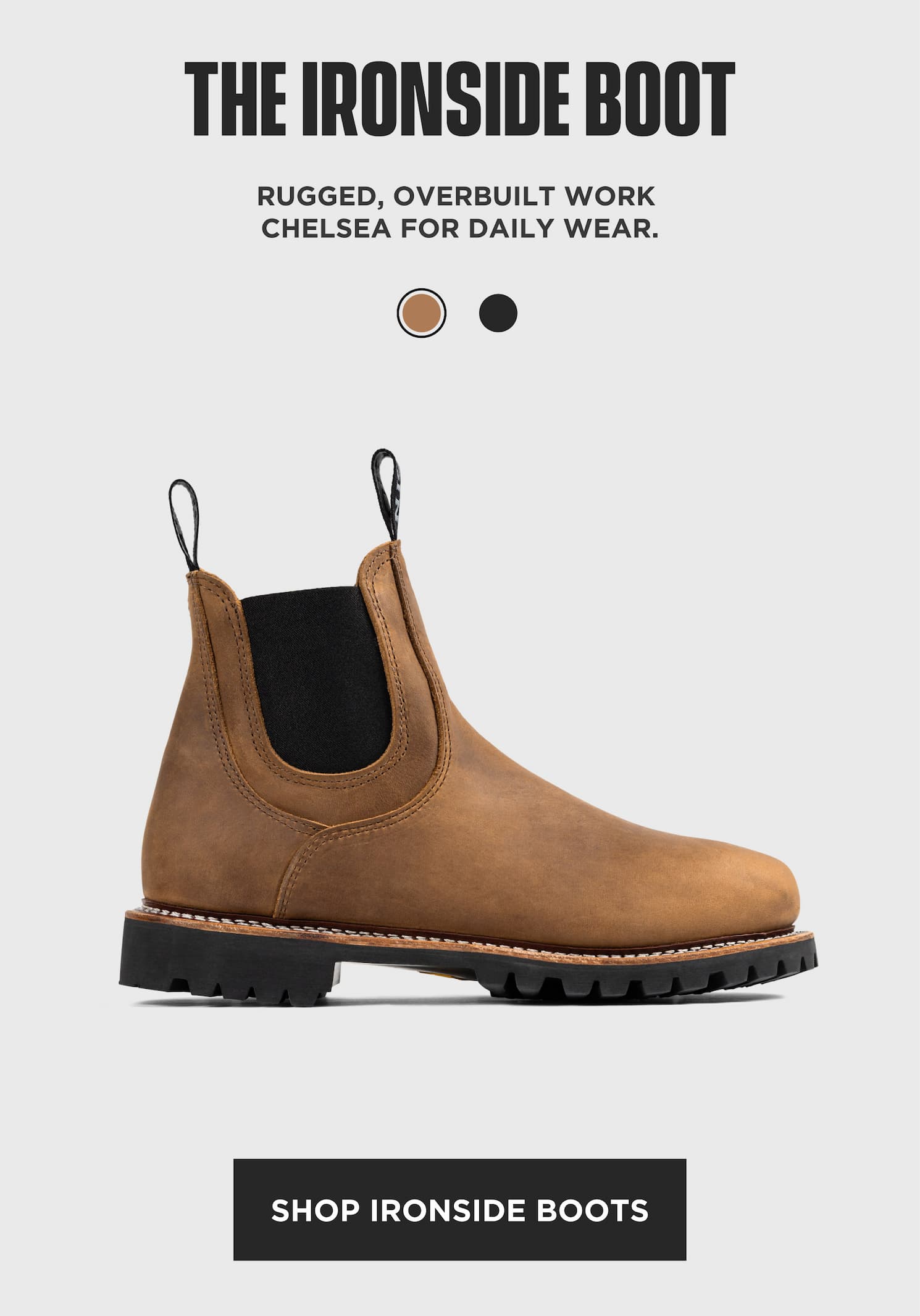 The Ironside Boot in tan leather. Rugged Chelsea work boot with heavy-duty outsole for daily wear. Shop Ironside Boots.