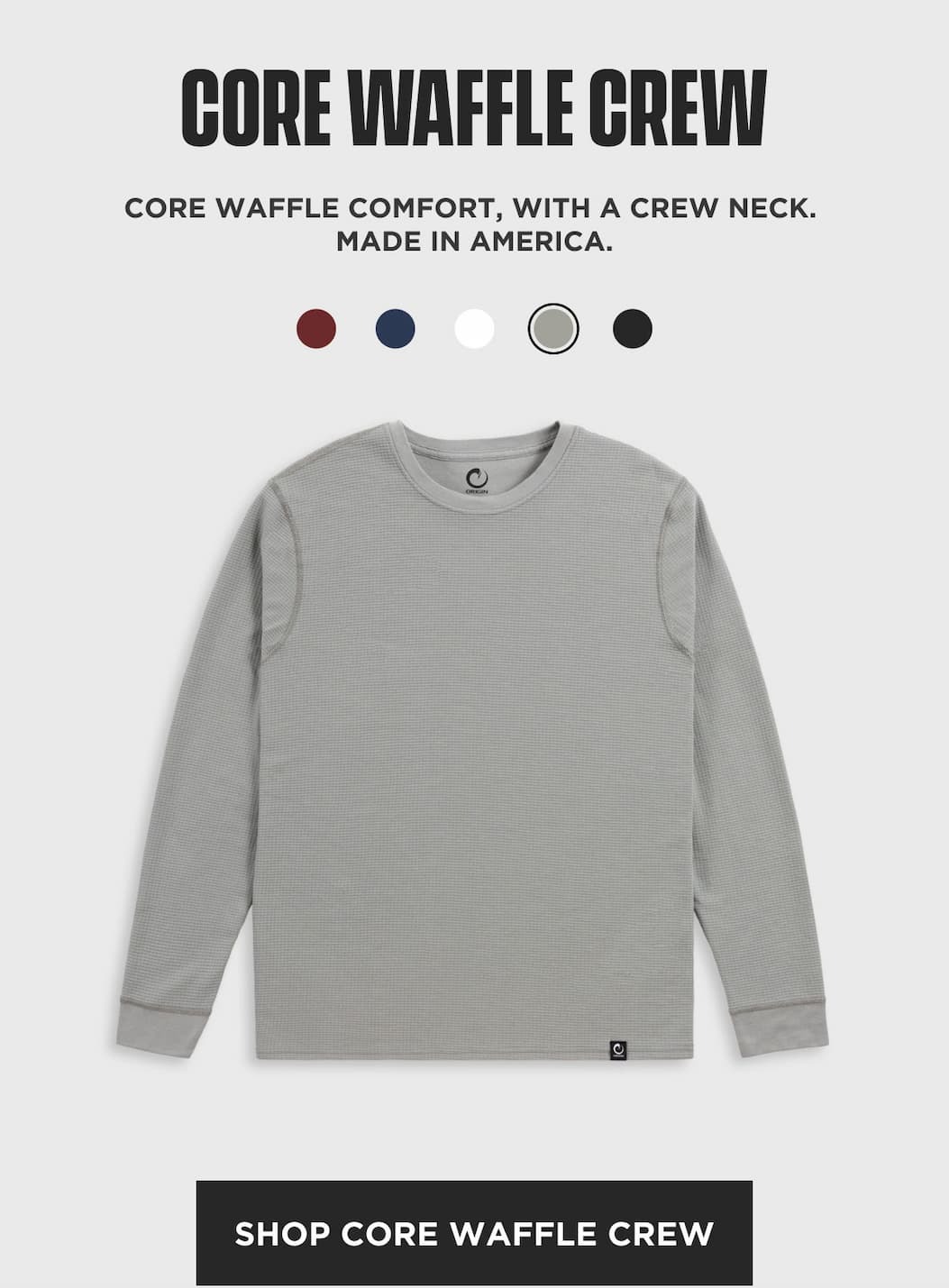 Core Waffle Crew product block showing gray waffle crew neck with color swatches and CTA.