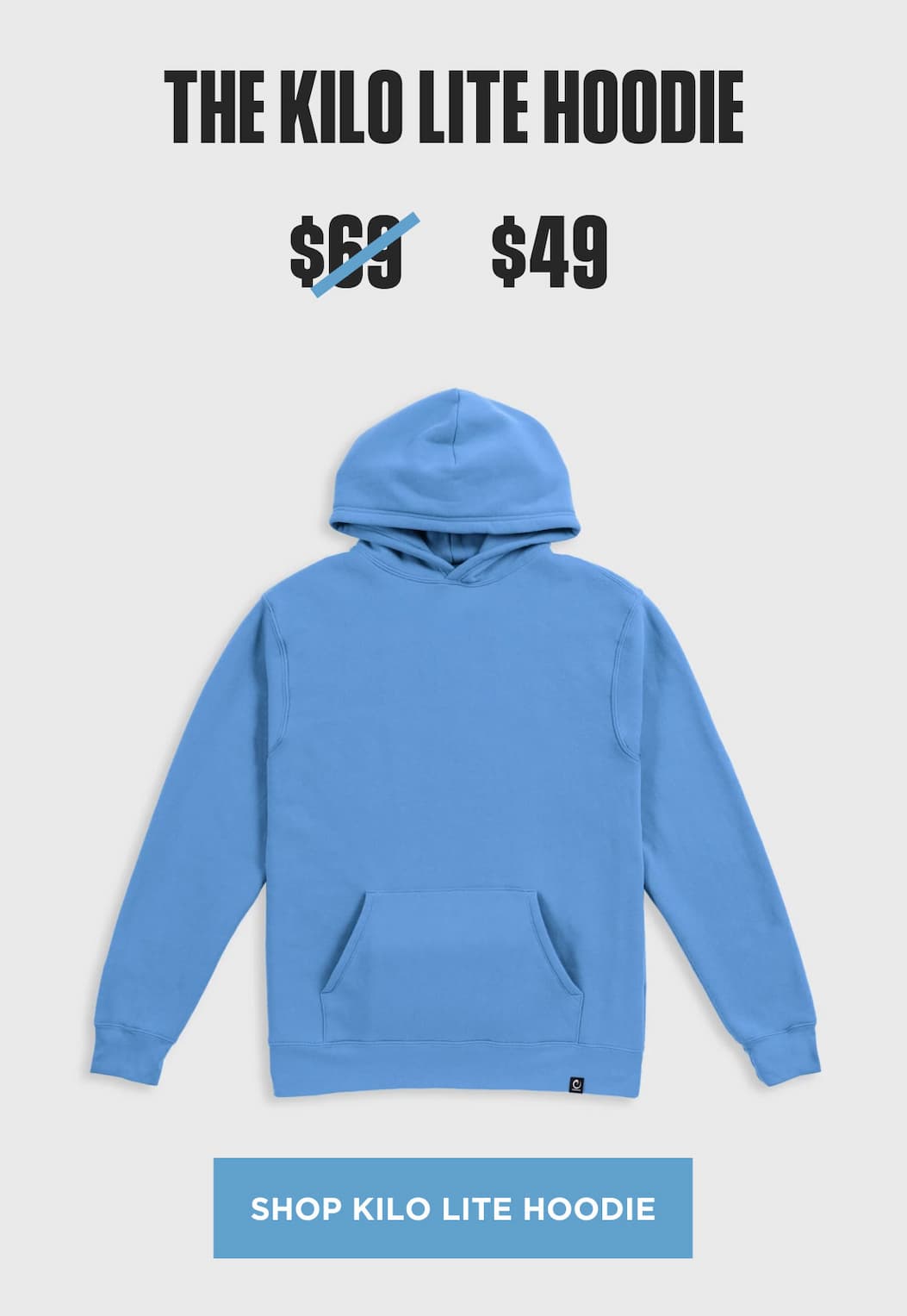 Kilo Lite Hoodie product block showing a blue lightweight fleece hoodie marked down to $49.