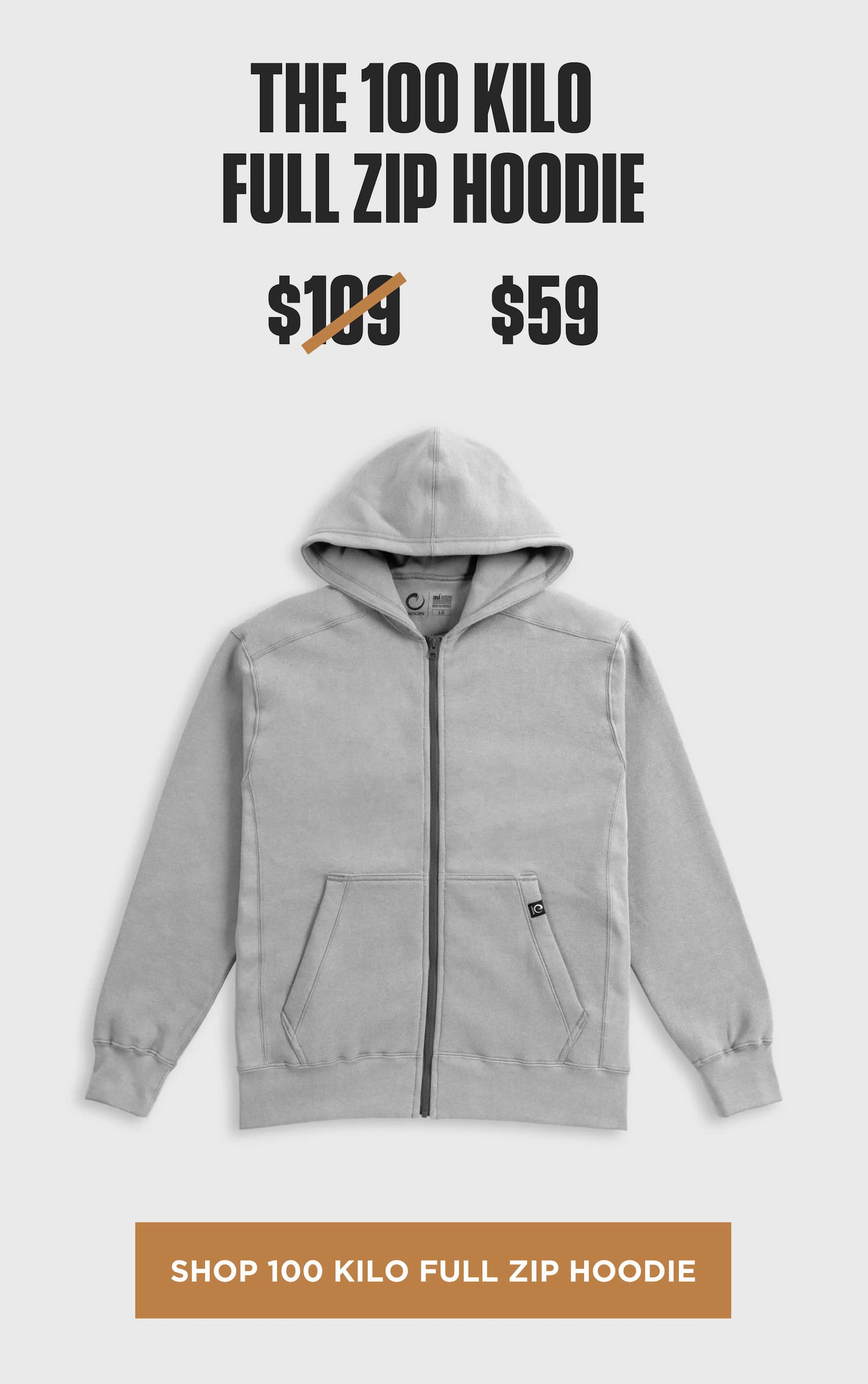 The 100 Kilo full zip hoodie in light gray fleece with front zipper and pockets, on sale from $109 to $59