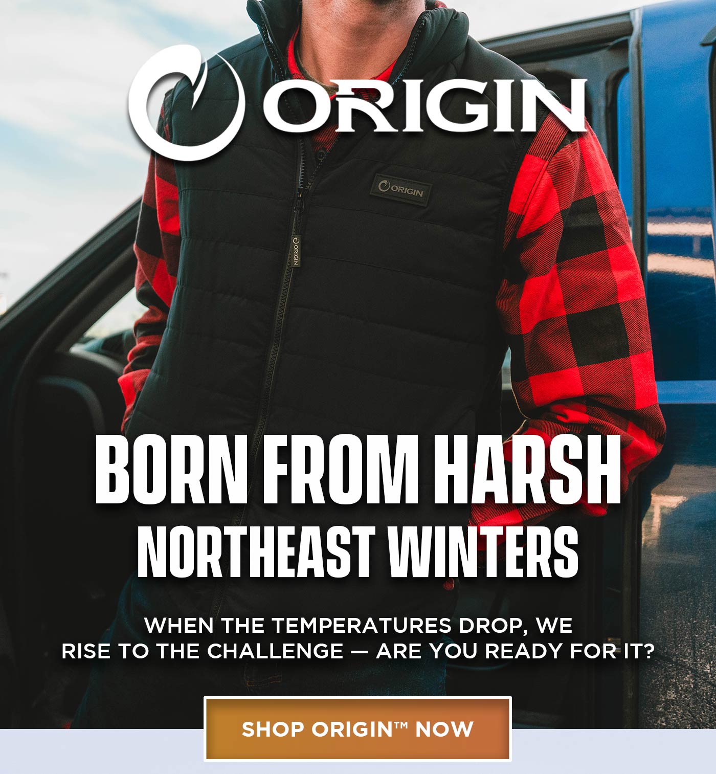 BORN FROM HARSH NORTHEAST WINTERS