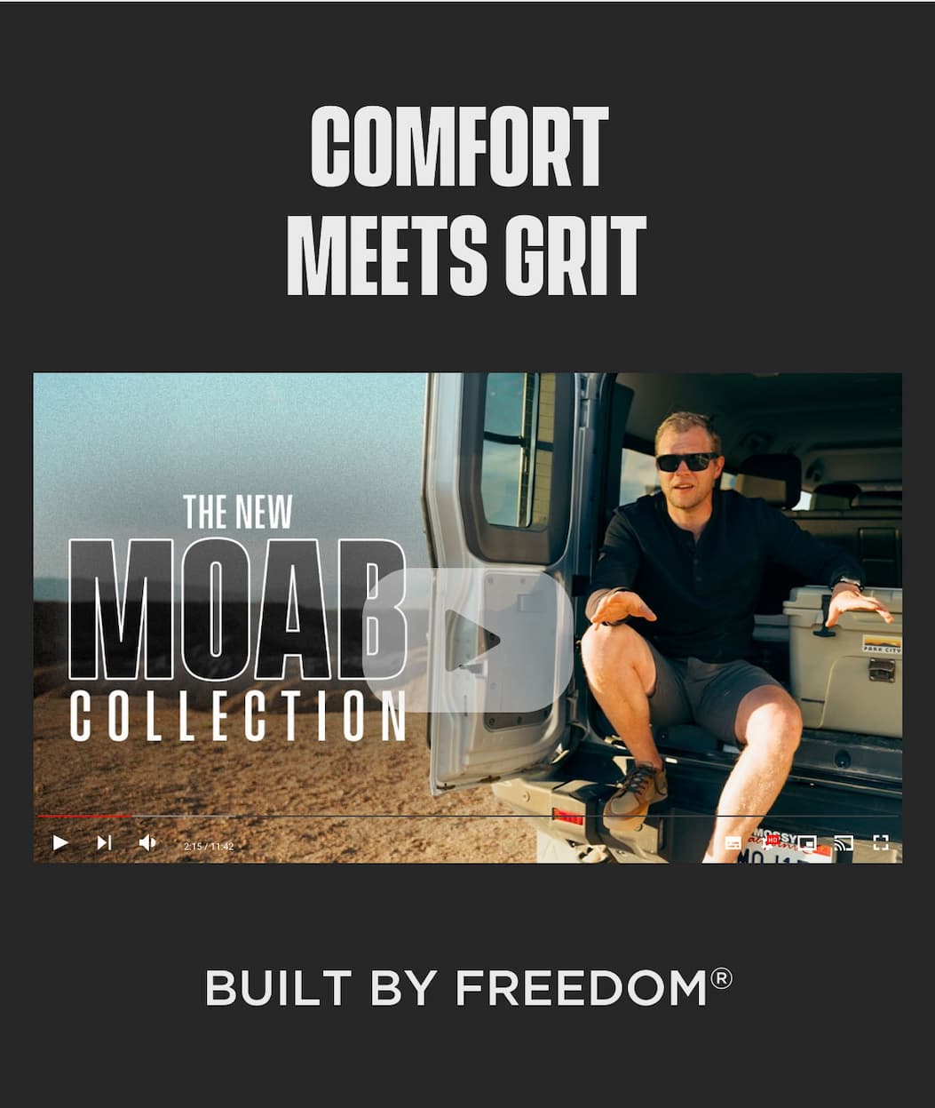 Video thumbnail introducing the MOAB Collection, built for durable, versatile comfort from work to outdoors.
